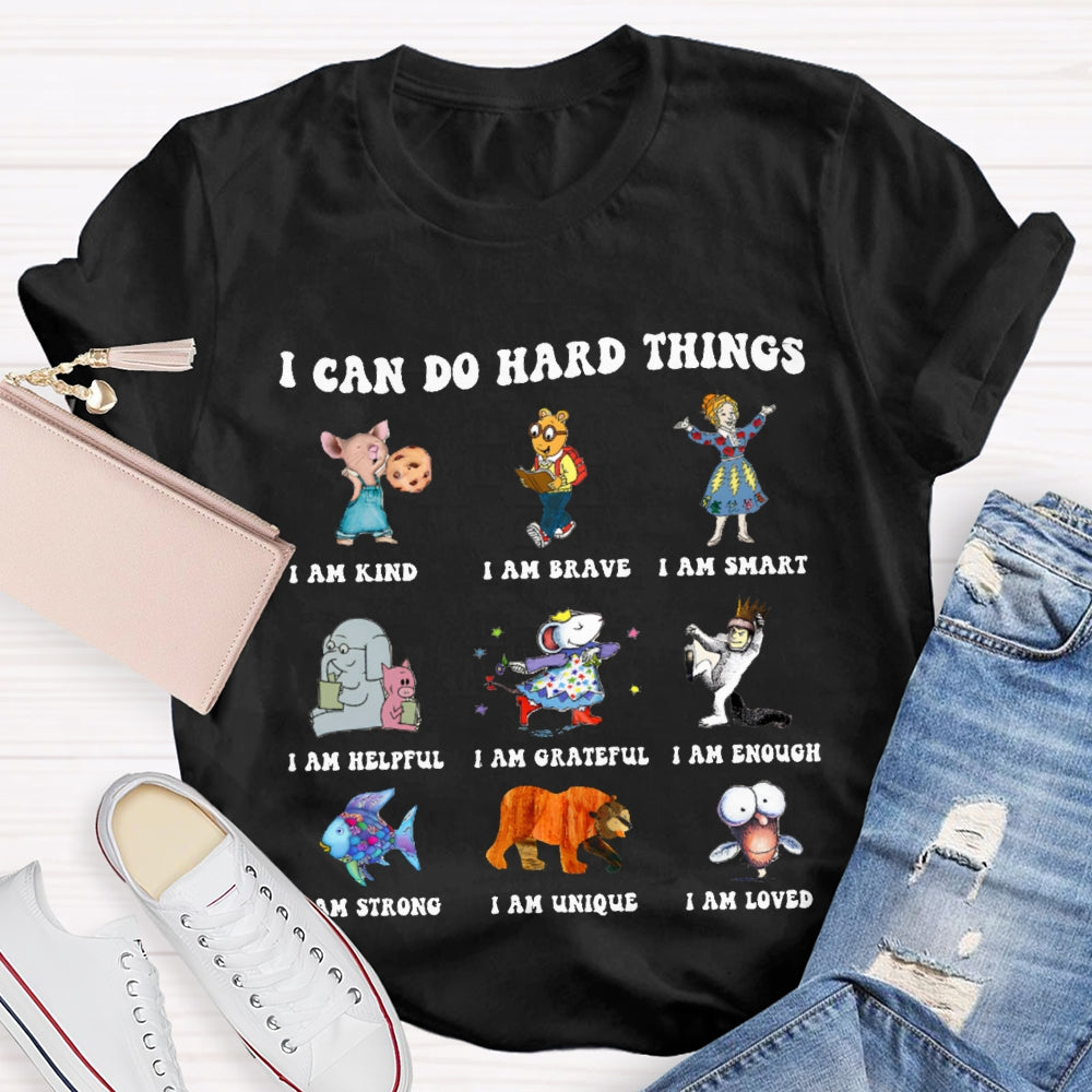 I Can Do Hard Things Teacher T-Shirt