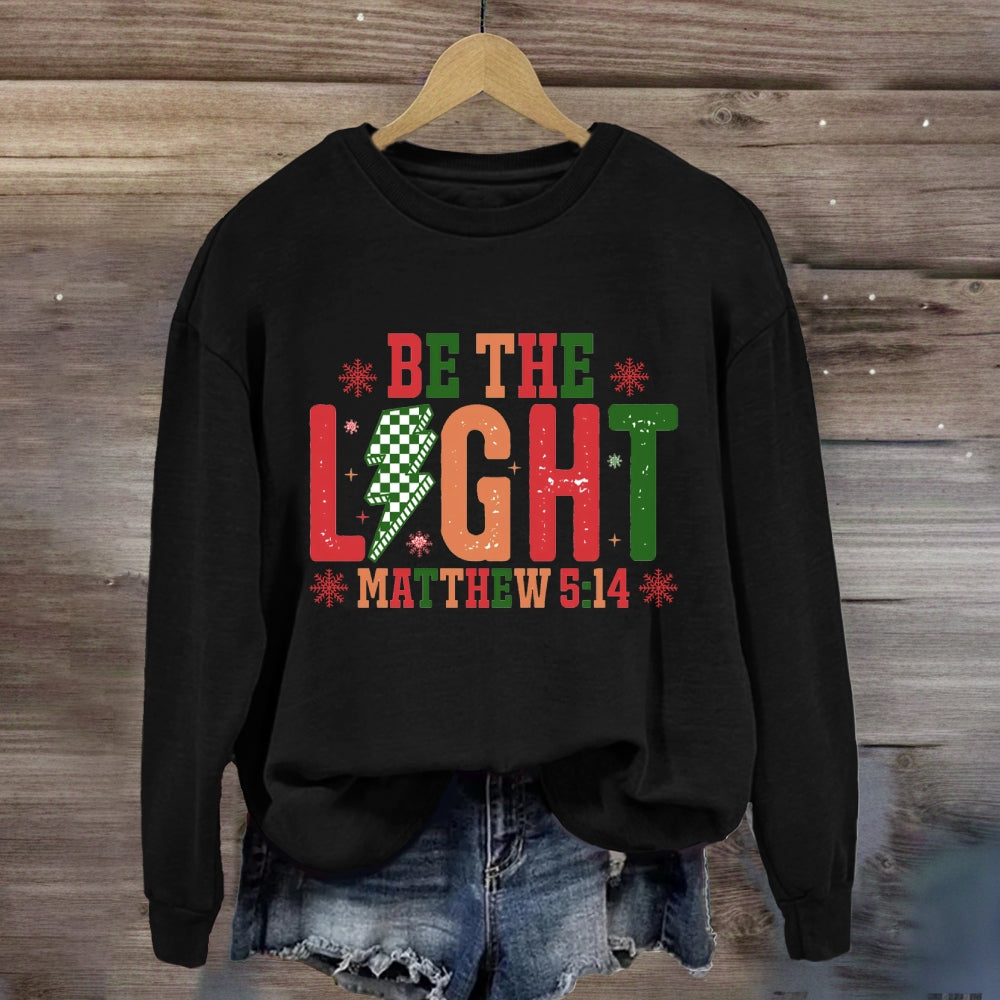 Be The Light Christmas Sweatshirt