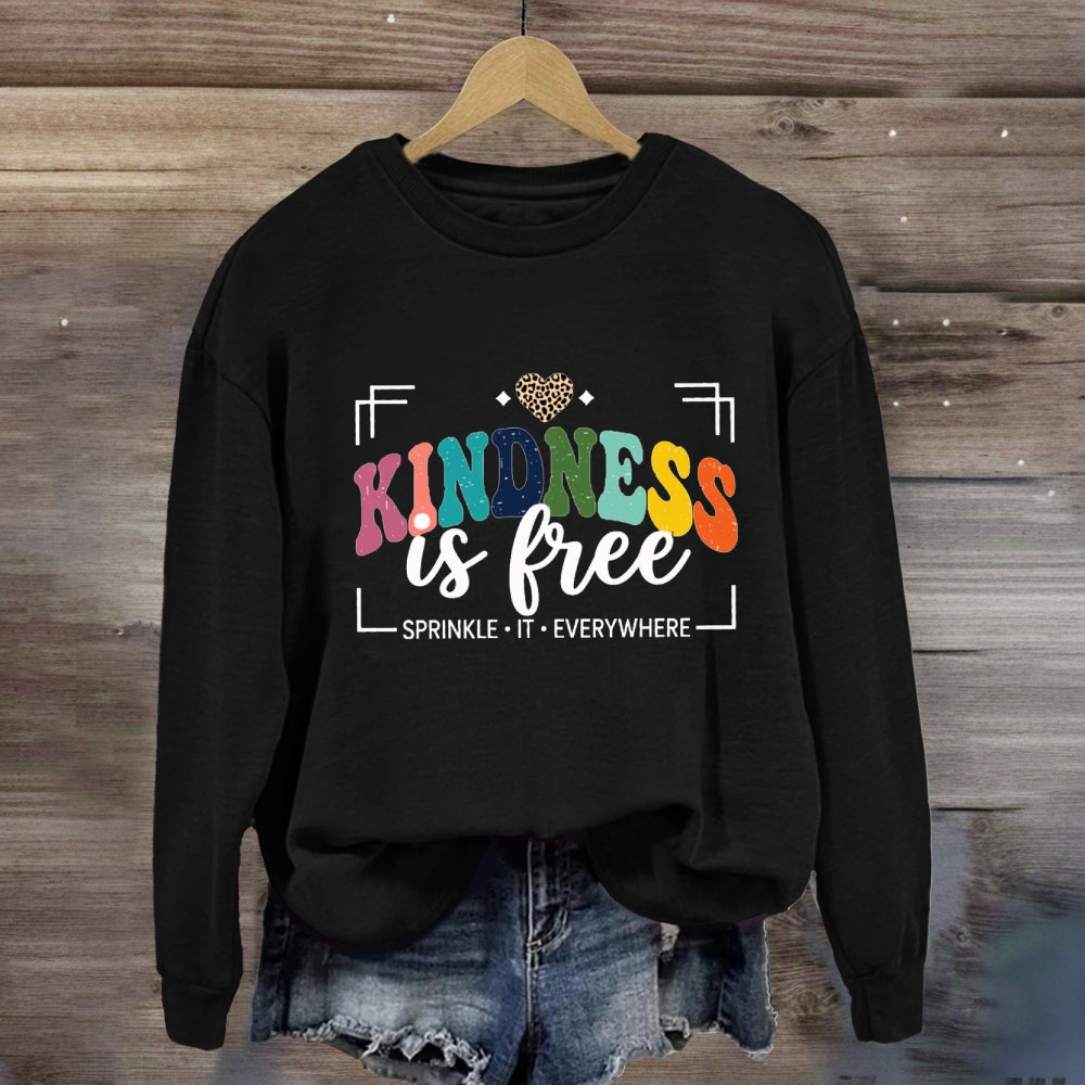 Kindness Is Free Sprinkle It Everywhere Leopard Sweatshirt