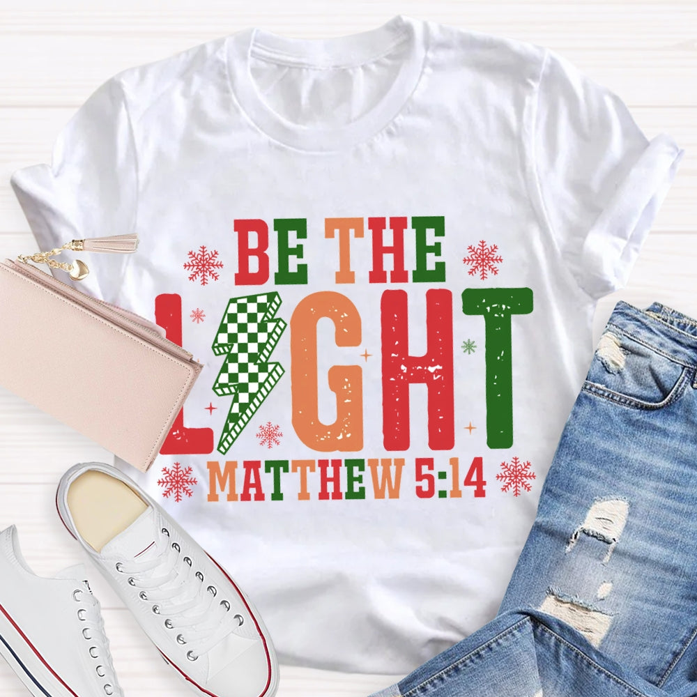 Be The Light Matthew Snowflake Christmas T-shirt
