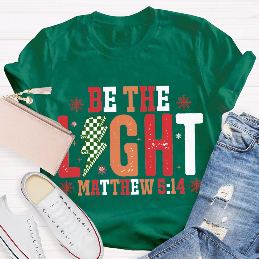 Be The Light Matthew Snowflake Christmas T-shirt