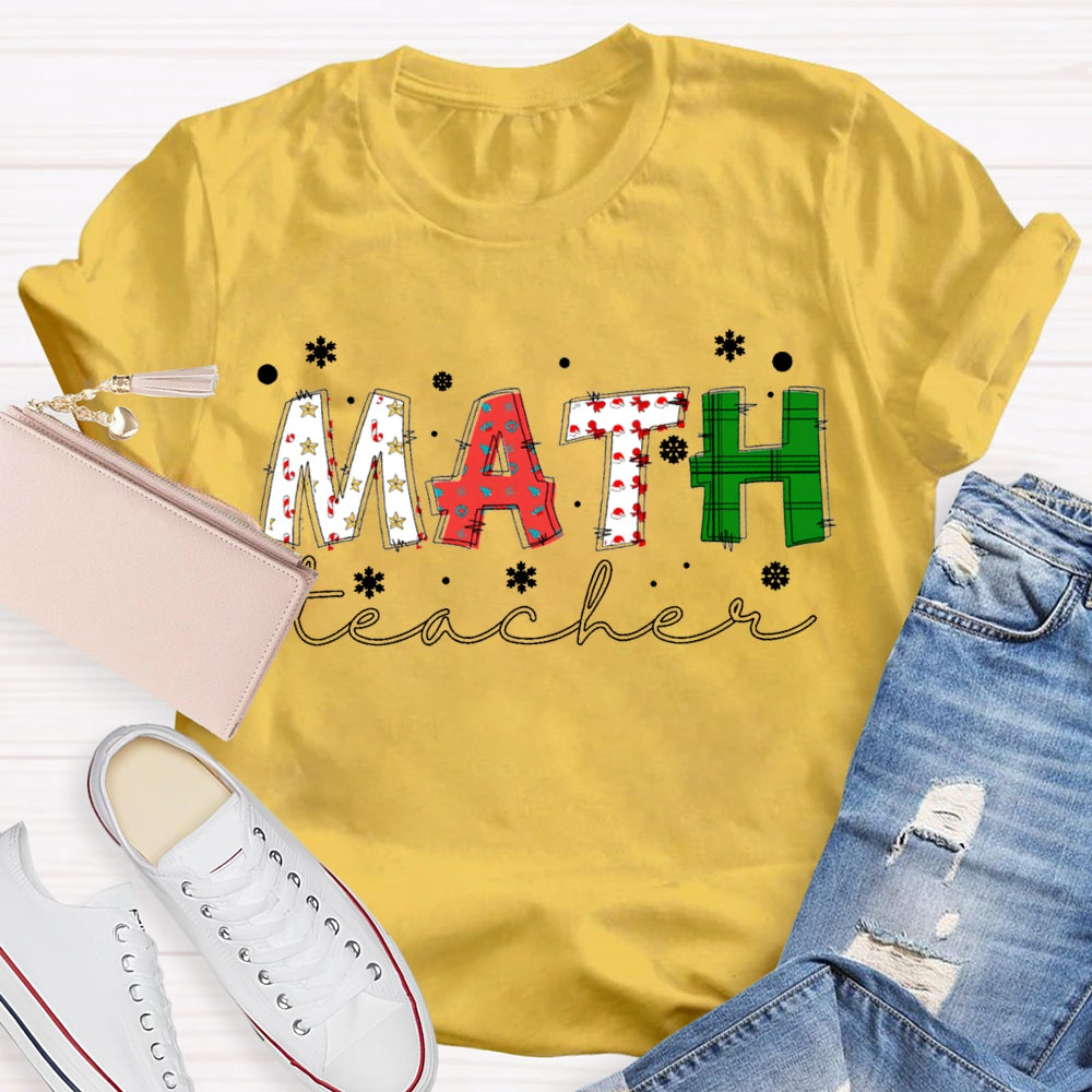 Math Teacher Snowflakes And Colorful Fonts Christmas T-shirt