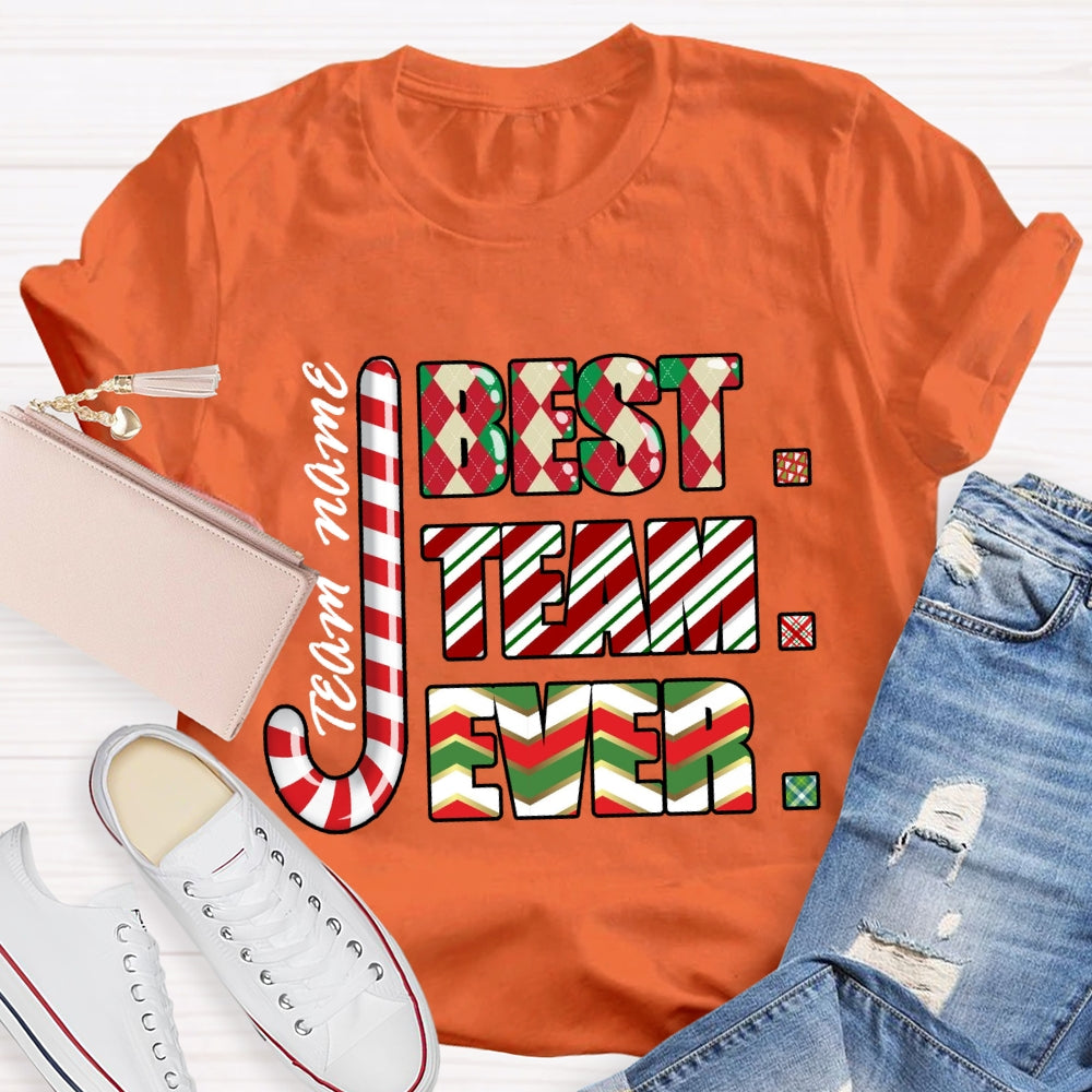 Personalized Team Name Best Team Ever Colorful Gradient Font T-shirt