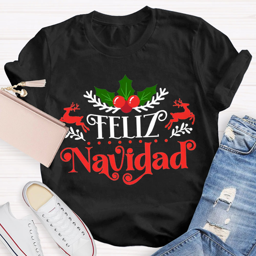 Feliz Navidad Bilingual Teacher Christmas T-shirt