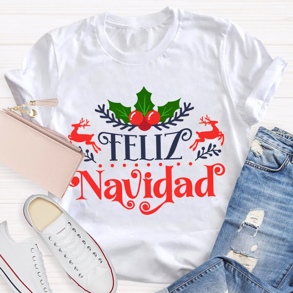 Feliz Navidad Bilingual Teacher Christmas T-shirt