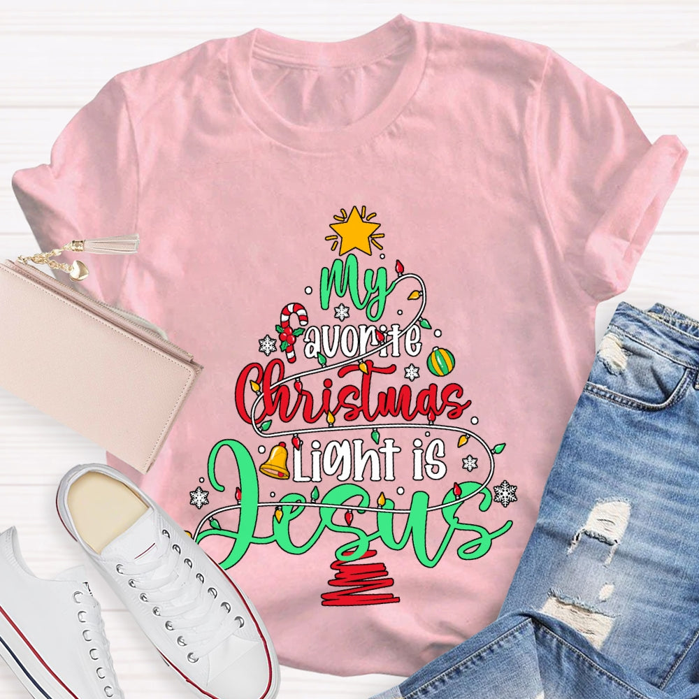 My Favorite Christmas Light Is Jesus T-shirt