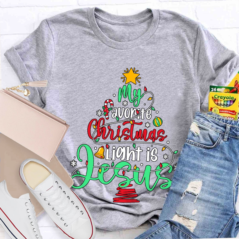 My Favorite Christmas Light Is Jesus T-shirt