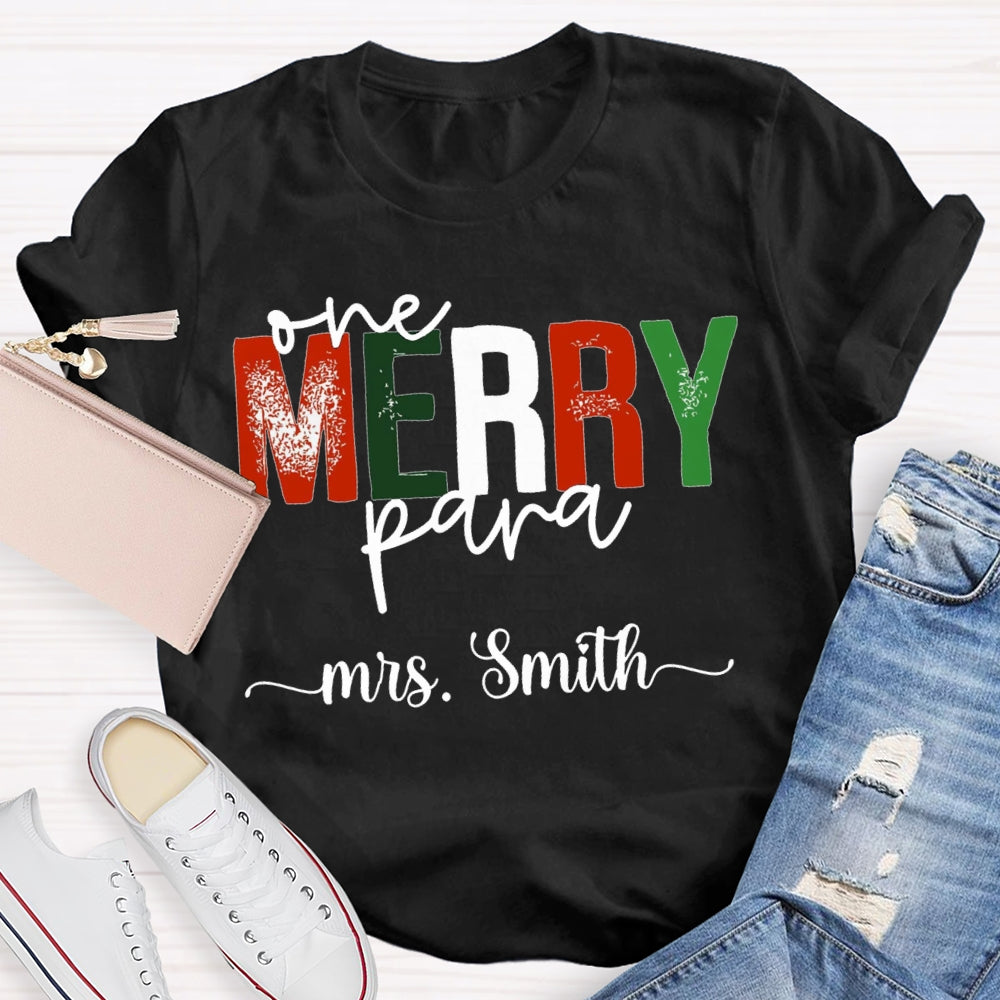 Personalized Name One Merry Para Christmas T-shirt