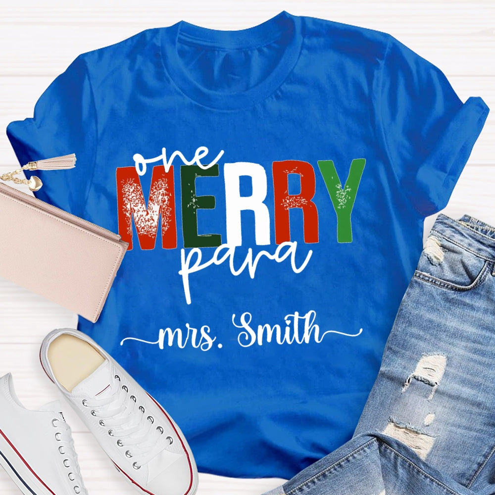 Personalized Name One Merry Para Christmas T-shirt