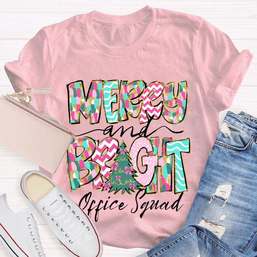 Merry And Bright Office Squad Colorful Fonts And Christmas Tree T-shirt