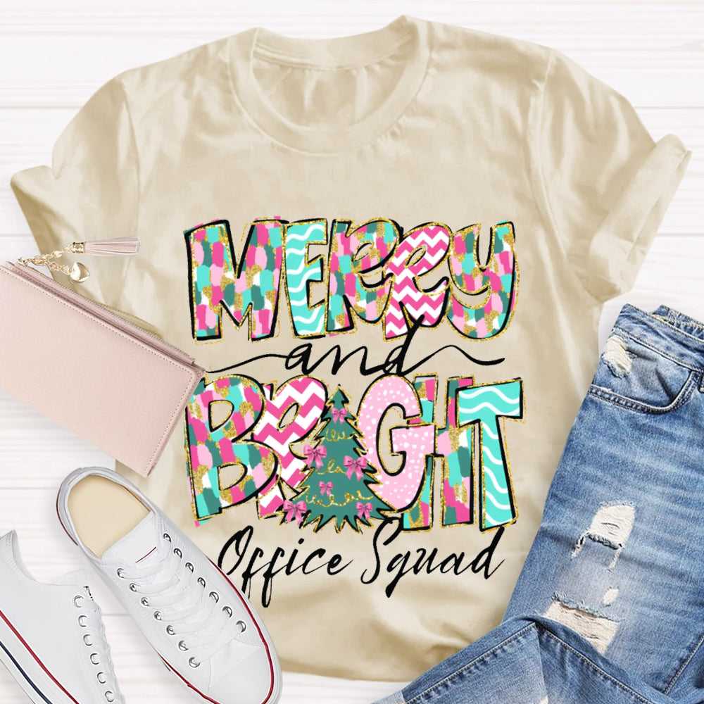 Merry And Bright Office Squad Colorful Fonts And Christmas Tree T-shirt