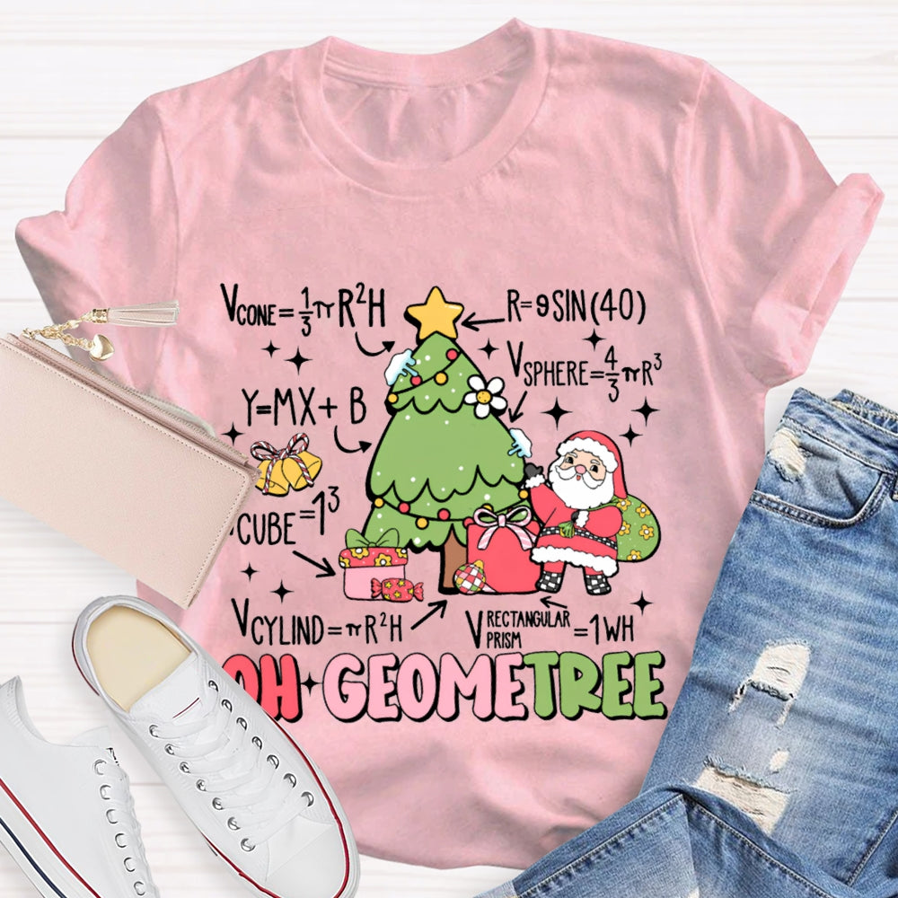 Oh Geometree Santa Claus And Christmas Tree Math Teacher T-shirt