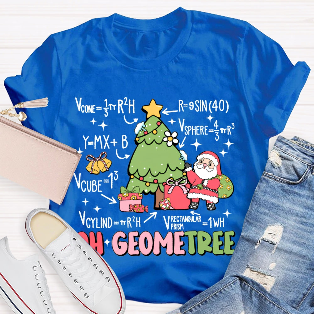 Oh Geometree Santa Claus And Christmas Tree Math Teacher T-shirt