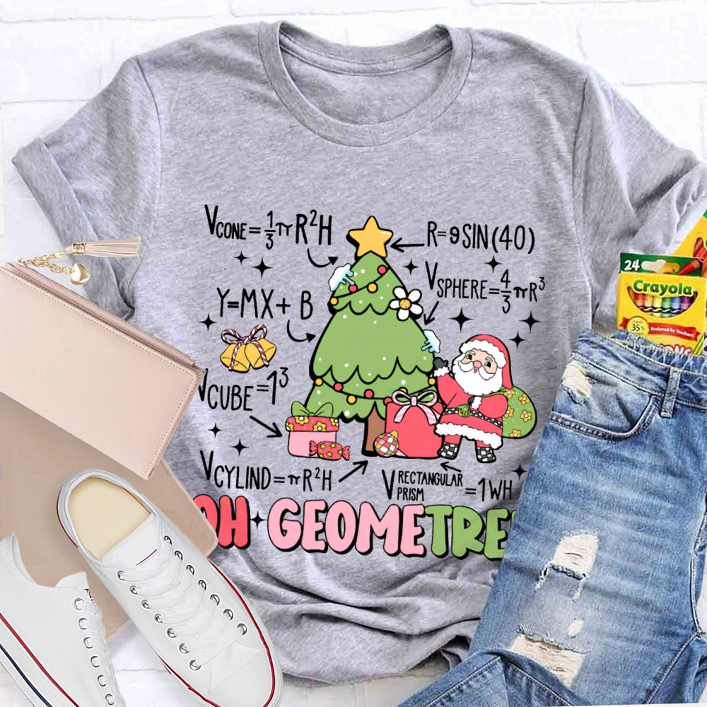 Oh Geometree Santa Claus And Christmas Tree Math Teacher T-shirt
