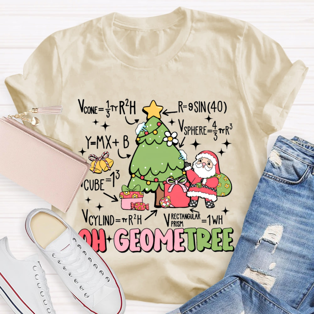 Oh Geometree Santa Claus And Christmas Tree Math Teacher T-shirt