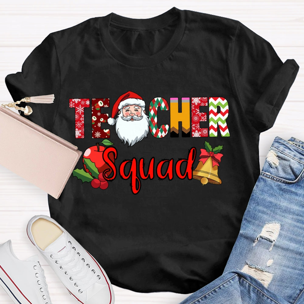 Teacher Squad Santa Claus And Apples Christmas Vibes Fonts T-shirt