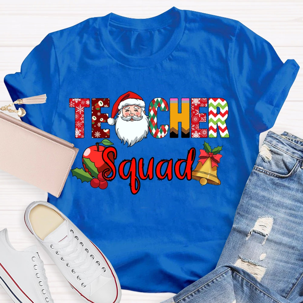 Teacher Squad Santa Claus And Apples Christmas Vibes Fonts T-shirt