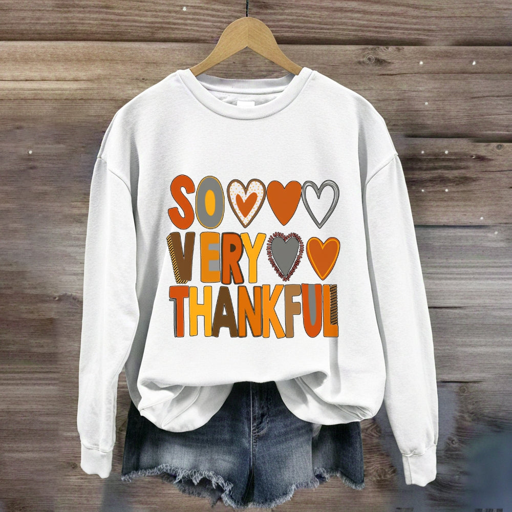 So Very Thankful Sweatshirt