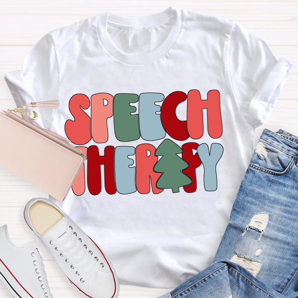 Speech Therapy Color Christmas Vibes Fonts T-shirt