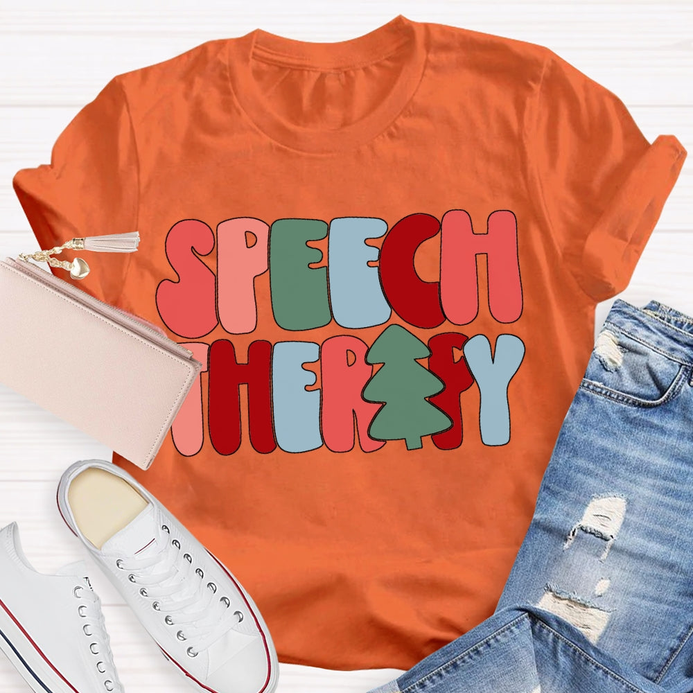 Speech Therapy Color Christmas Vibes Fonts T-shirt