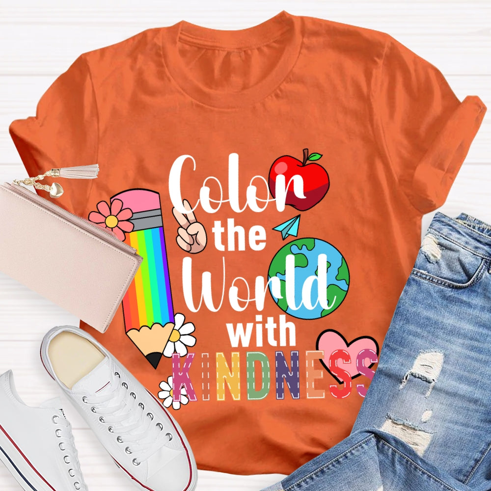 Color The World With Kindness Colored Pencils And Apple T-shirt