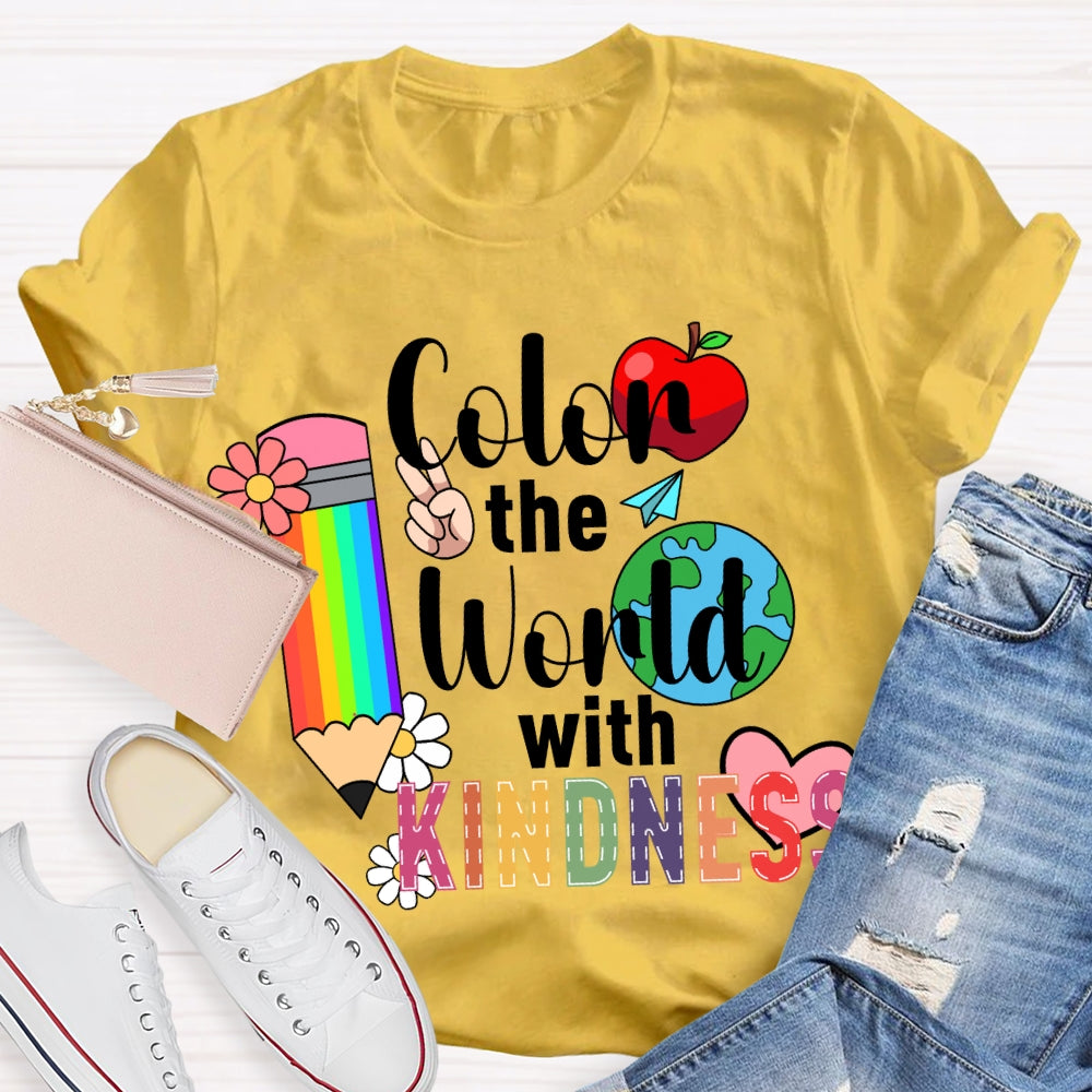 Color The World With Kindness Colored Pencils And Apple T-shirt