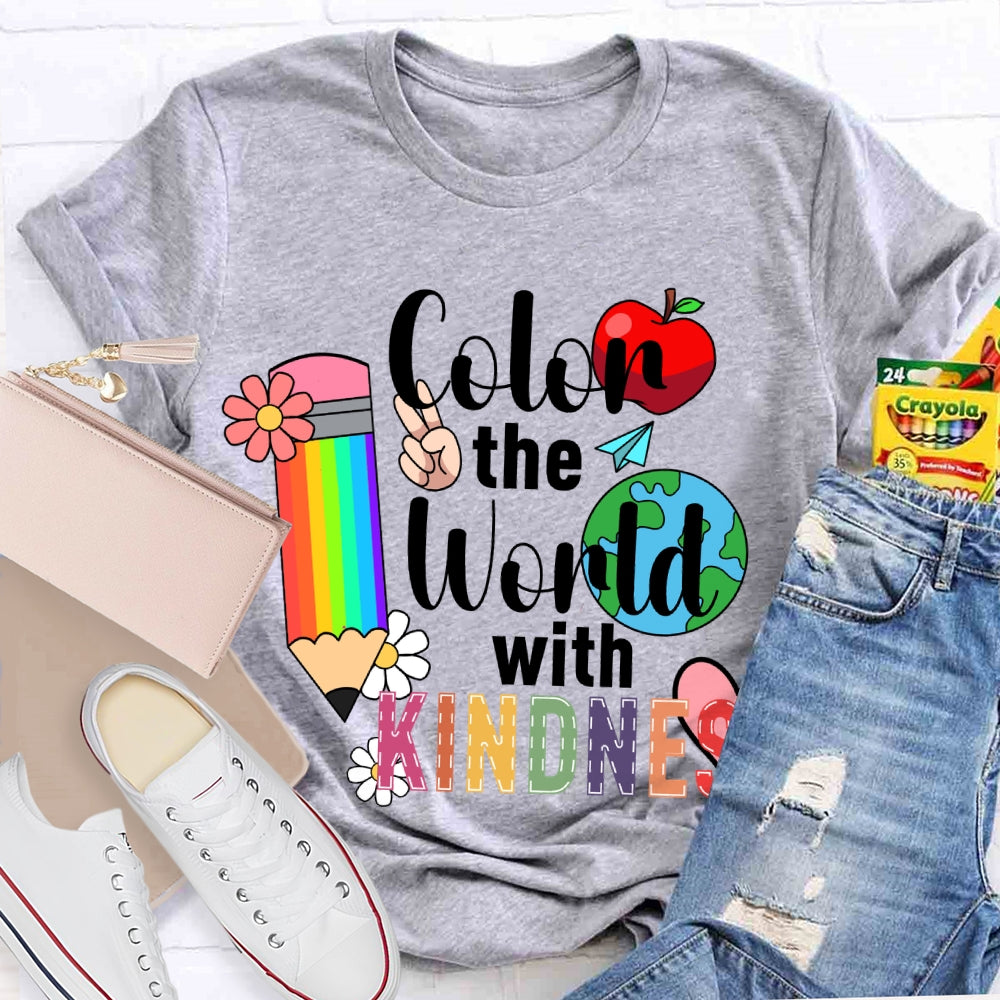 Color The World With Kindness Colored Pencils And Apple T-shirt