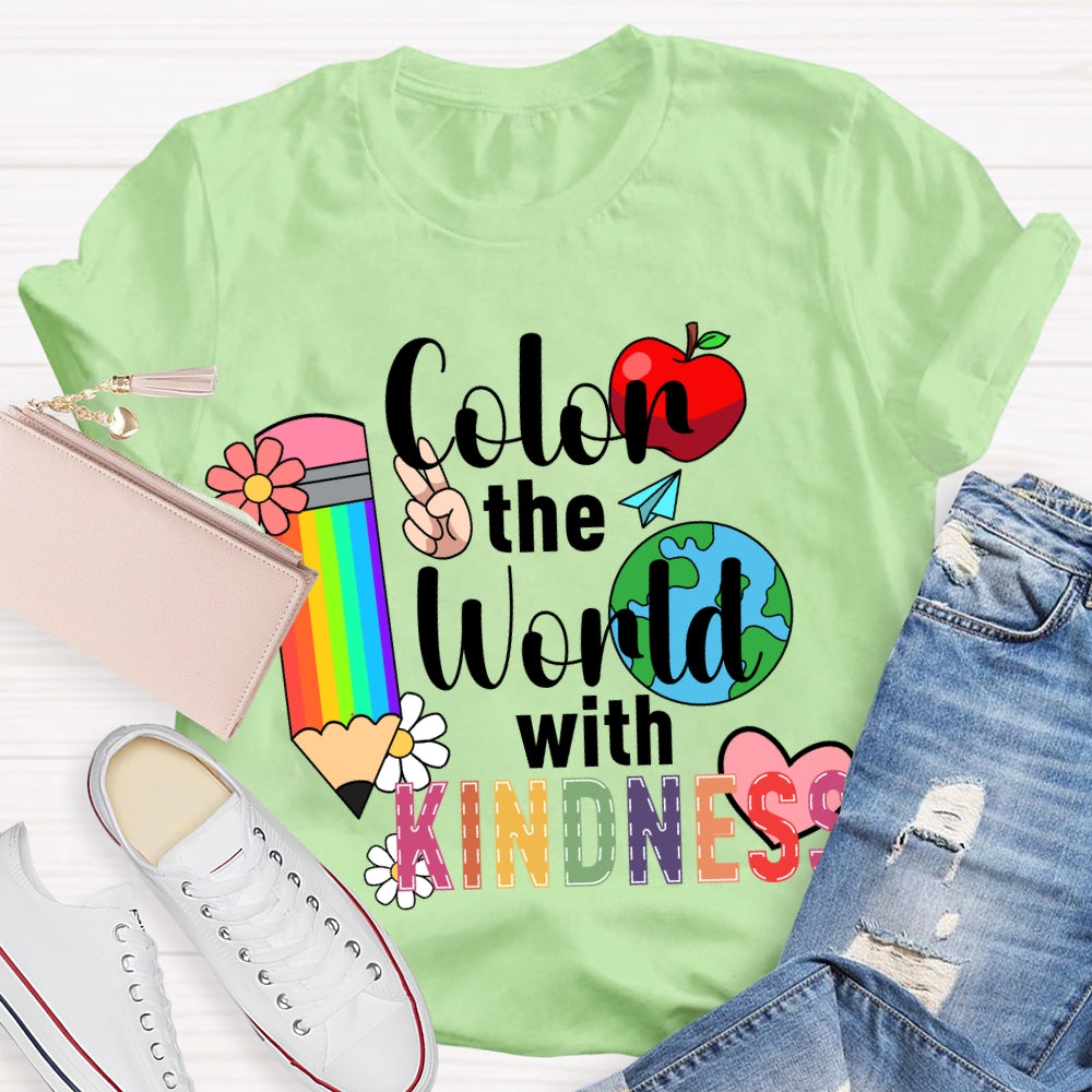 Color The World With Kindness Colored Pencils And Apple T-shirt