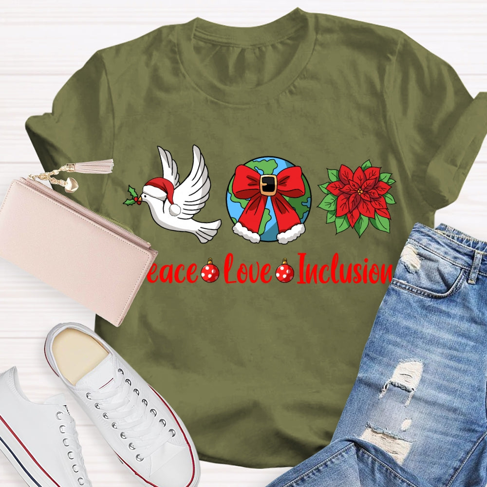 Peace Love Inclusion Dove And Bow Globe Christmas T-shirt