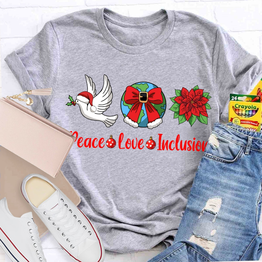 Peace Love Inclusion Dove And Bow Globe Christmas T-shirt