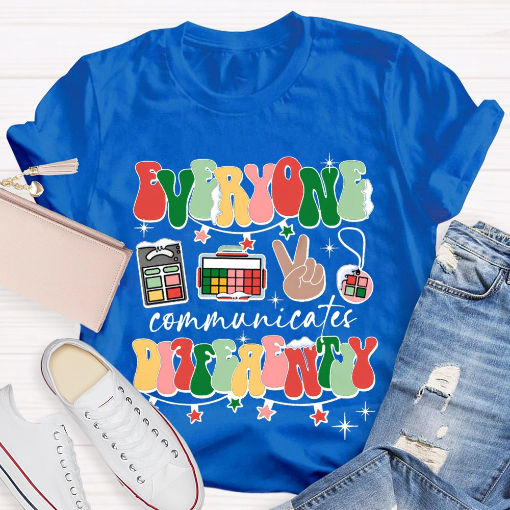 Everyone Communicates Differently Colorful Fonts And Christmas Lights T-shirt
