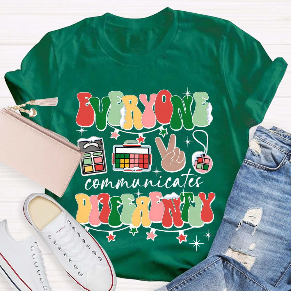 Everyone Communicates Differently Colorful Fonts And Christmas Lights T-shirt