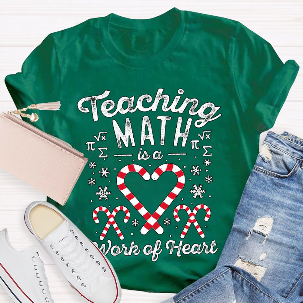 Teaching Math Is A Work Of Heart Candy And Snowflakes T-shirt