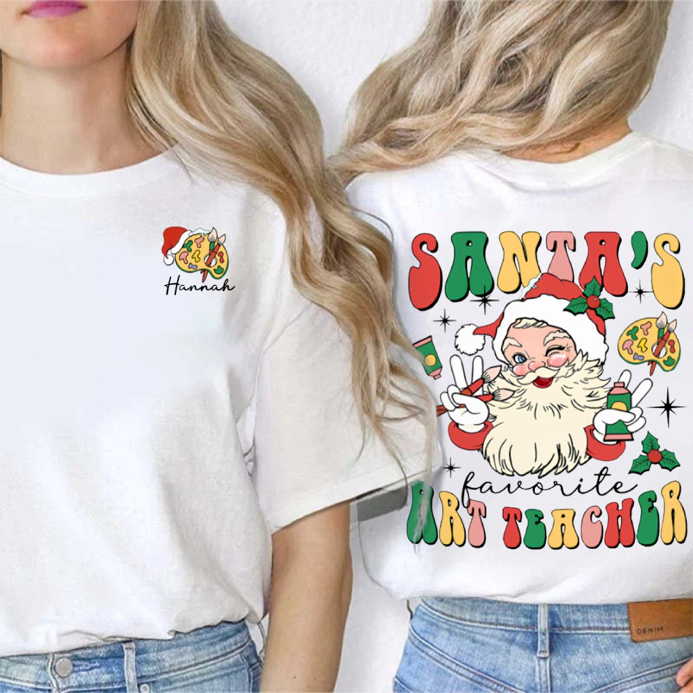 Personalized Name Santa'S Favorite Art Teacher  Double Printed T-shirt