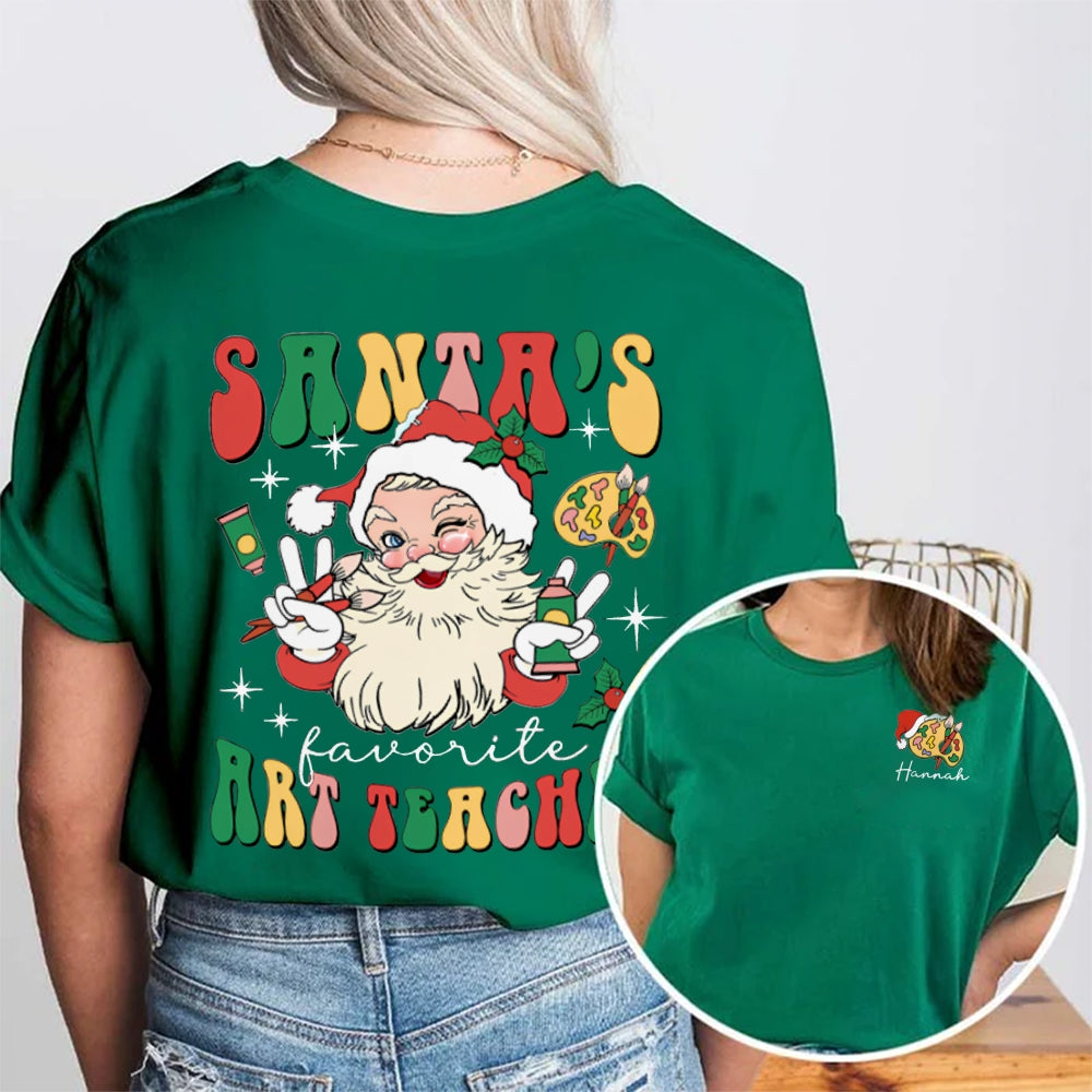 Personalized Name Santa'S Favorite Art Teacher  Double Printed T-shirt