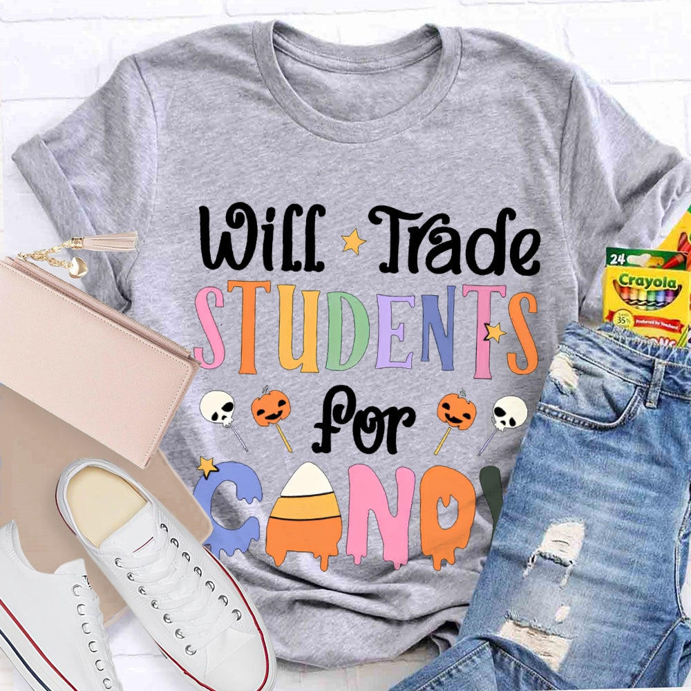 Will Trade Students For Candy Teacher Halloween Shirt