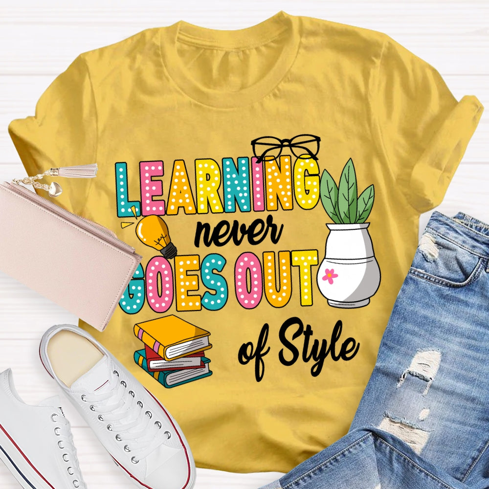 Learning Never Goes Out Of Style Coloring Books T-shirt