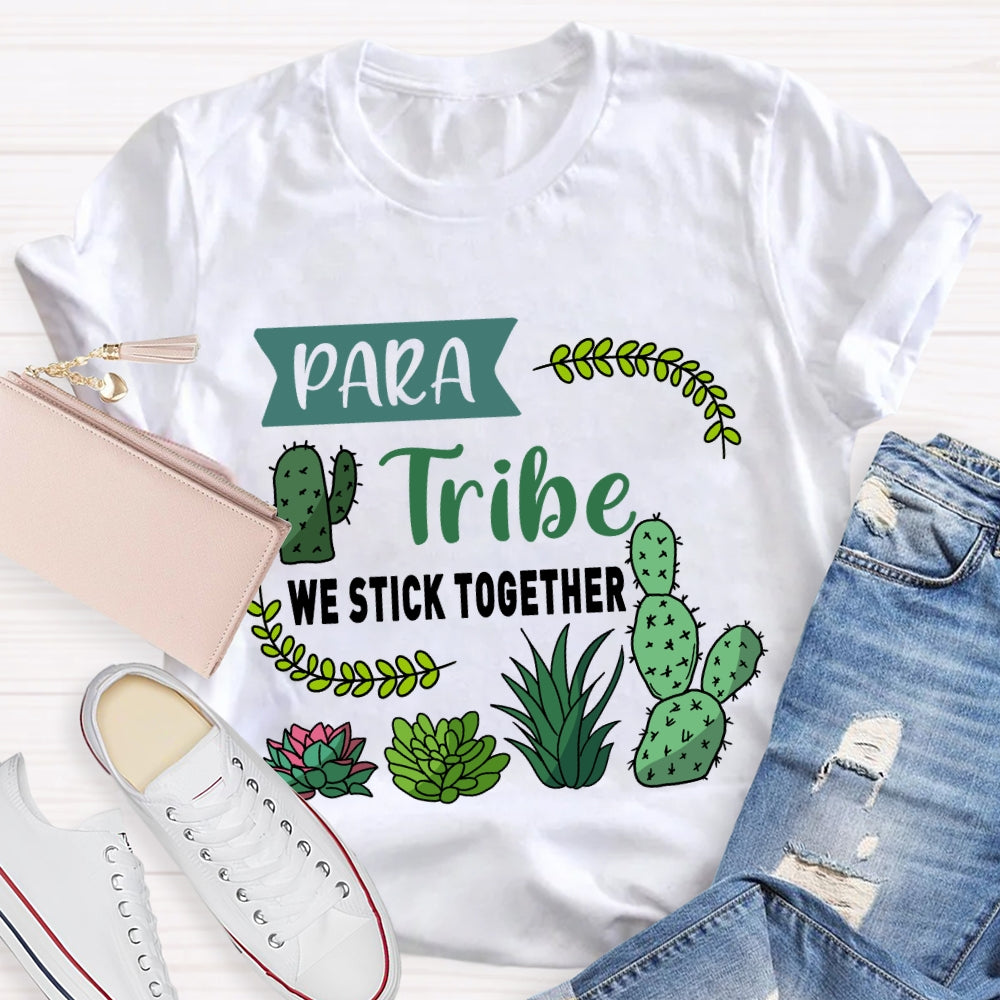 Para Tribe We Stick Together T-shirt