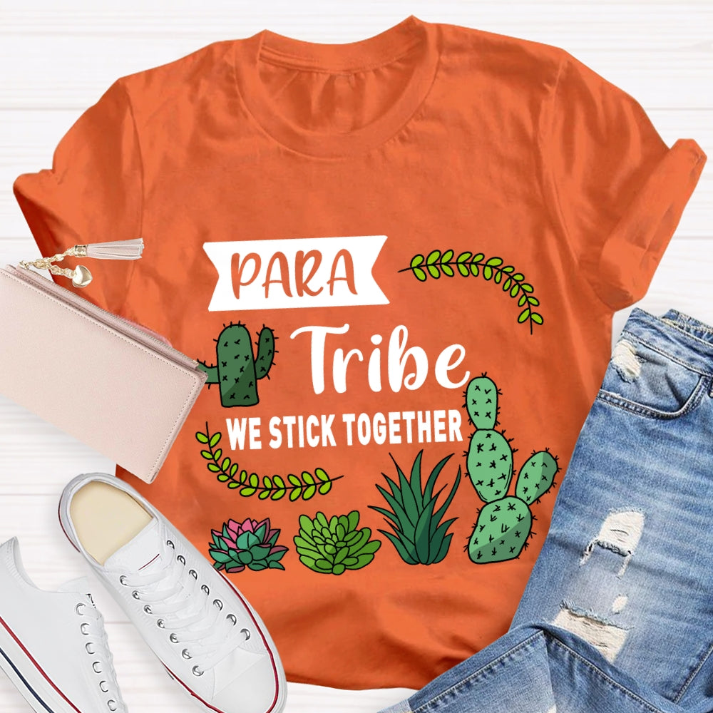 Para Tribe We Stick Together T-shirt