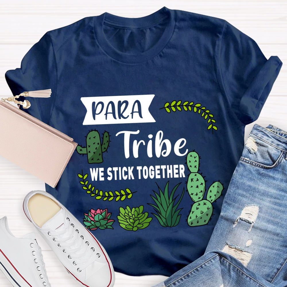 Para Tribe We Stick Together T-shirt
