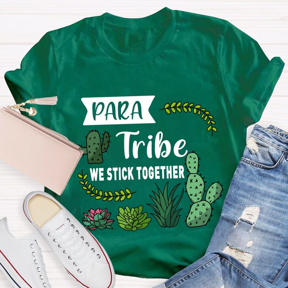 Para Tribe We Stick Together T-shirt