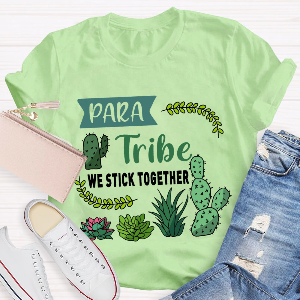 Para Tribe We Stick Together T-shirt