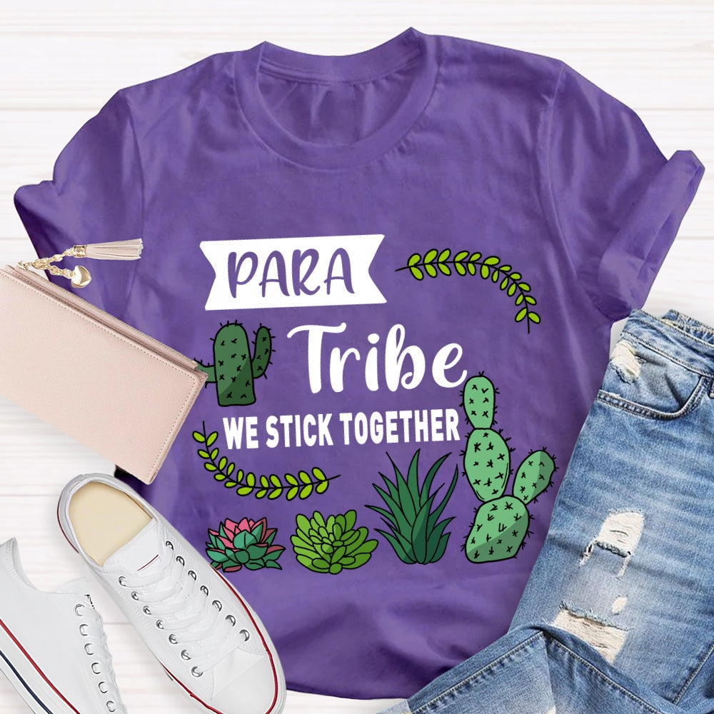 Para Tribe We Stick Together T-shirt