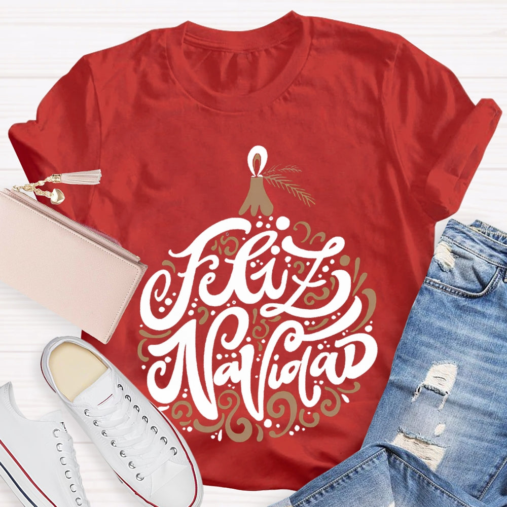 Feliz Navidad Colored Flowers Christmas Bilingual Teacher T-shirt