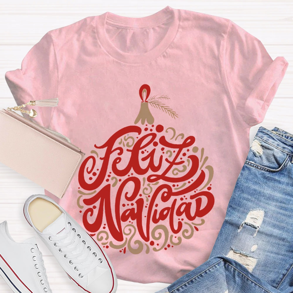 Feliz Navidad Colored Flowers Christmas Bilingual Teacher T-shirt