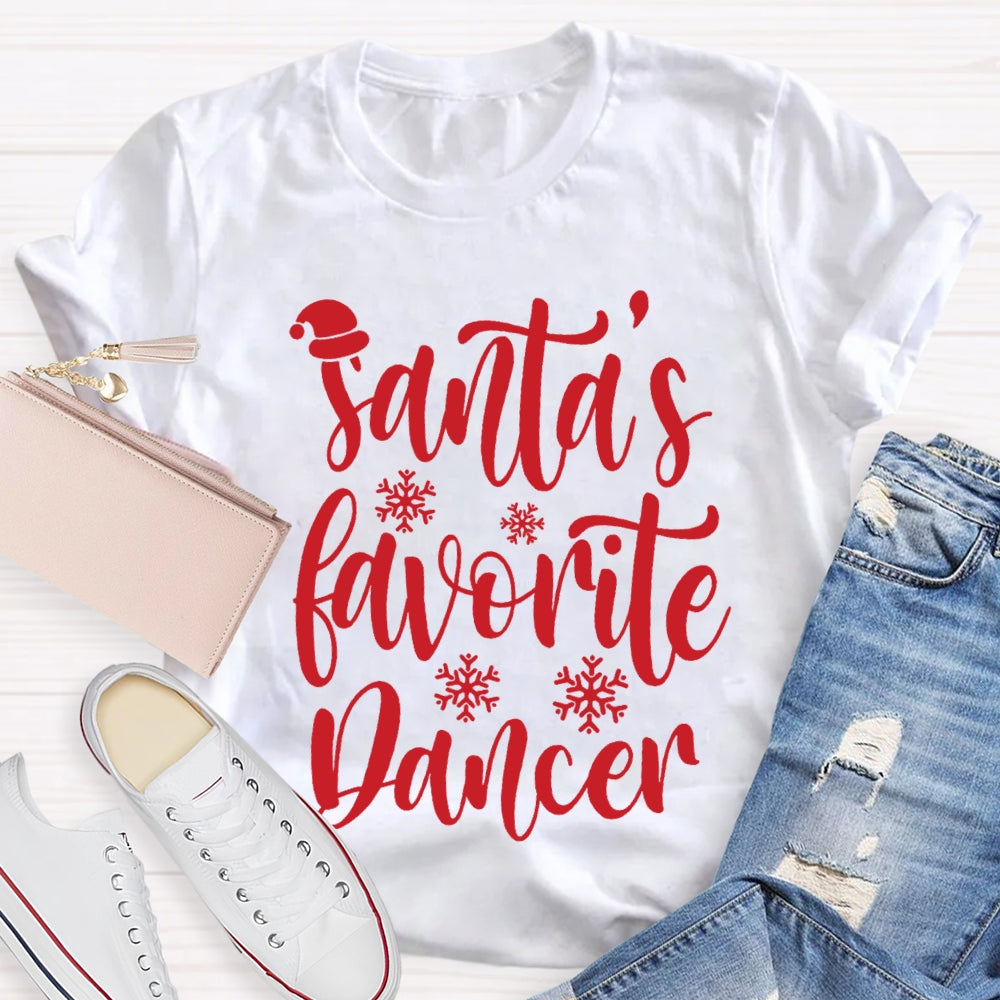 Santa's Favorite Dancer T-shirt