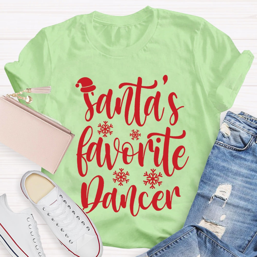 Santa's Favorite Dancer T-shirt