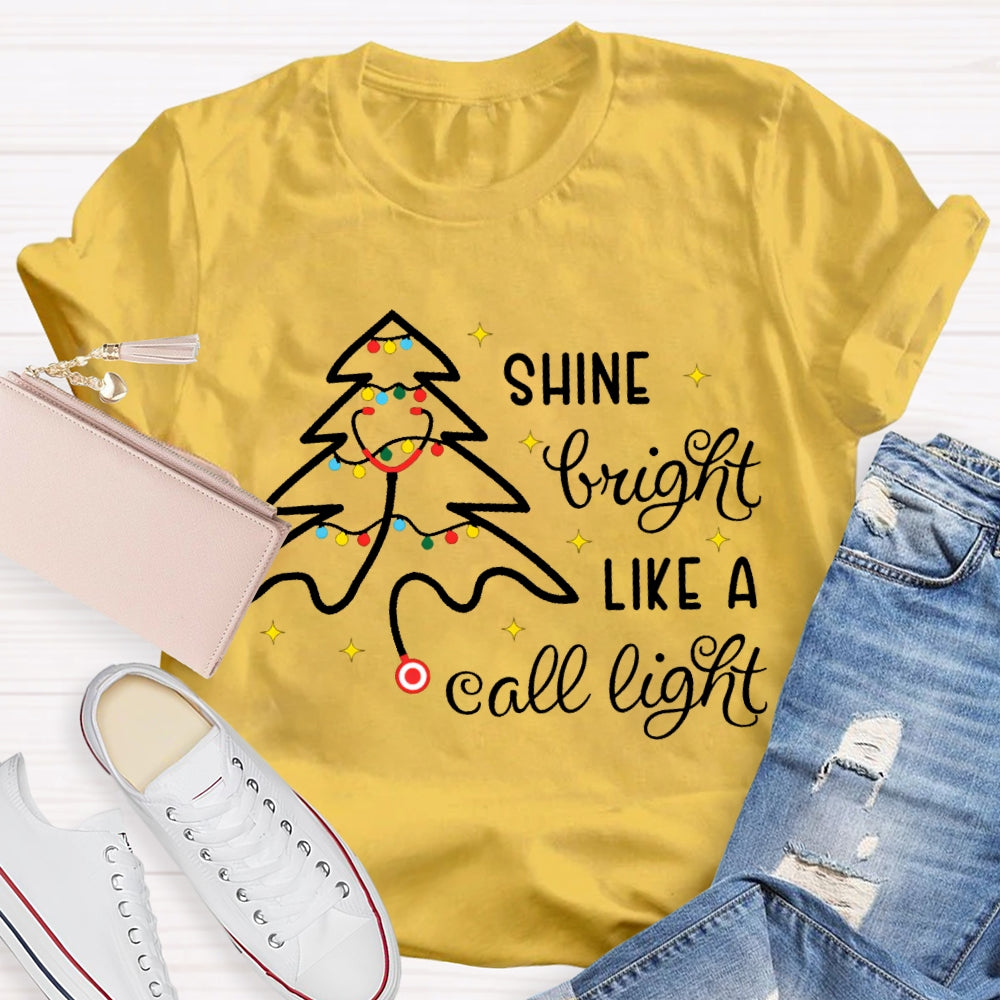 Shine Bright Like A Call Light School Nurse Christmas Stethoscope Tree T-shirt