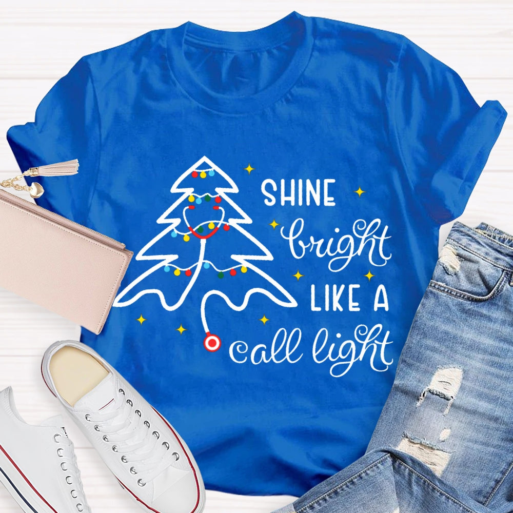 Shine Bright Like A Call Light School Nurse Christmas Stethoscope Tree T-shirt