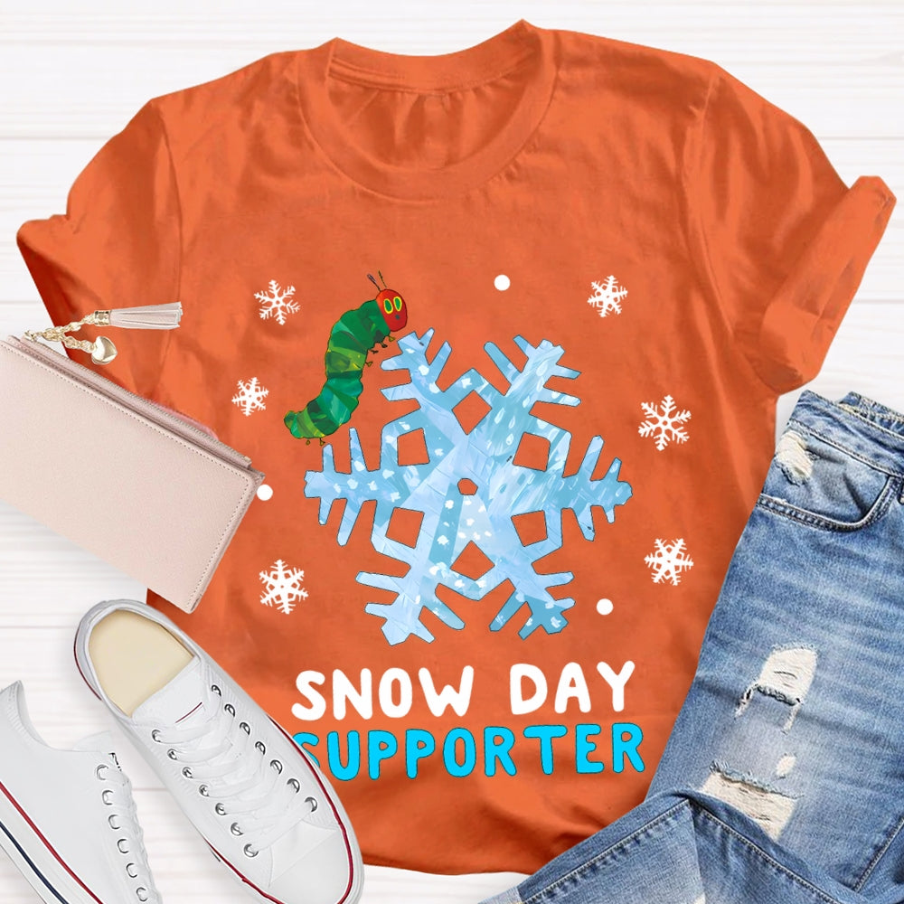 Snow Day Supporter Caterpillars And Snowflakes T-shirt